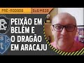 Paysandu pega o Santos; Remo encara o Confiança - Segundo o Guerra ⌗638