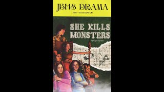 JBHS Drama Presents -  She Kills Monsters - 5-2023