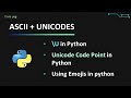 ASCII and UNICODE in Python | What is Unicode Code Point | \U in Python | chr and ord Functions