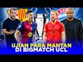 DUEL KLASIK BARCELONA VS BAYERN MUNCHEN! UJIAN PARA MANTAN DAN MEMORI KELAM 8-2