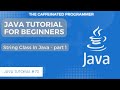Java String Class - Part 1 | Java Tutorial for Beginners