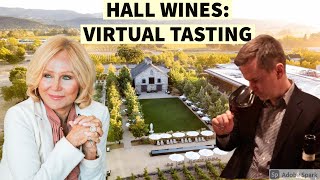 Discover HALL Wines: Wine Tasting and Interview with Kathryn Walt Hall