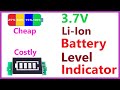 How to make Simple 3.7V Battery Level Indicator Circuit (18650)