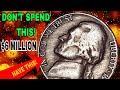 Top 5 Monticello Jefferson Nickels That Can Make You a Millionaire!!