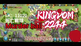 Lk：11020 KINGDOM2244 Murder Ball