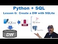 Master Using SQL with Python:  Lesson 6 - Create a Data Warehouse with SQLite