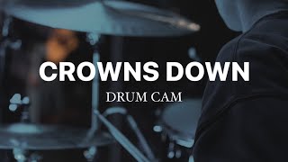 CROWNS DOWN by Gateway Worship - DRUM COVER
