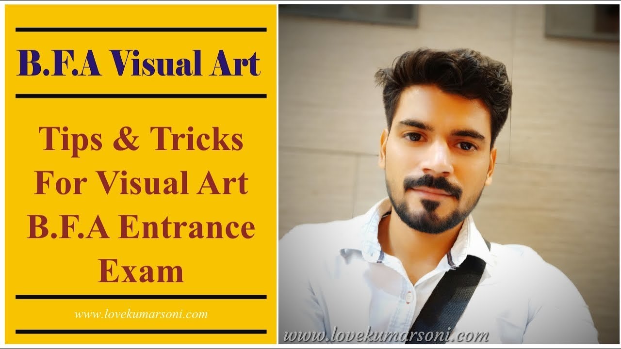 B.F.A Visual Art Tips & Tricks For Visual Art B.F.A Entrance Exam - YouTube