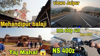 pulsar ns 400z first time long ride 800 km || Mehandipur Balaji Rajasthan