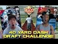 40 YARD DASH DRAFT CHALLENGE! Madden 16 Draft Champions