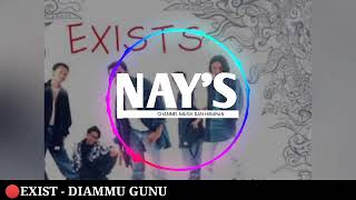 EXIST DIAM MU GUNUNG BERAPI Music Lagu Malaysia Nay s Chanel