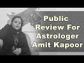 Public Review For Astrologer Amit Kapoor