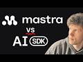 Mastra vs AI SDK: I Built Production Apps With Both
