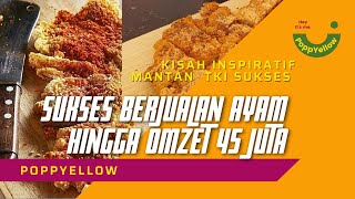 KISAH INSPIRATIF MANTAN TKI SUKSES JUALAN AYAM