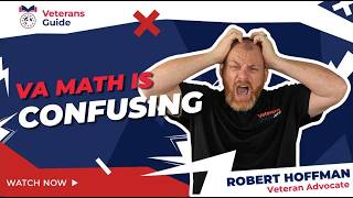 How are VA Ratings Calculated? Understanding VA Math