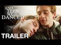 AND THEN WE DANCED - Official UK Trailer - Peccadillo Pictures