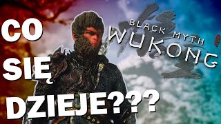 Tak Bardzo Nie Rozumiem O Co Chodzi - Black Myth: Wukong (Odcinek 8)