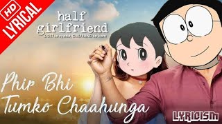Phir Bhi Tum ko Chahunga 😘| Half Girlfriend💞 song cover Nobita Shizuka😍