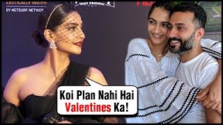 Sonam Kapoor REVEALS Her First Valentines Plan Post Marriage With Anand Ahuja