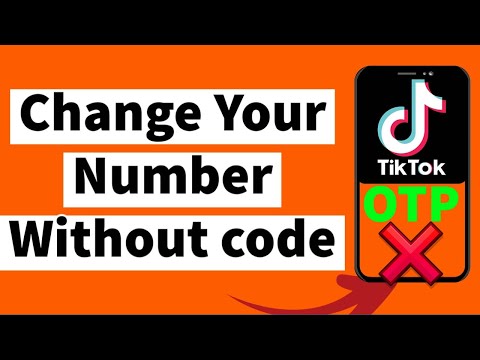 How to Change Phone Number on TikTok Without Verification Code (EASY)