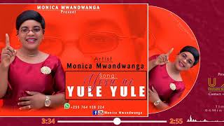 Monica Mwandwanga - Yesu ni yule yule.