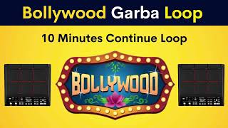 Bollywood Garba Loop | 10 Minutes Continue