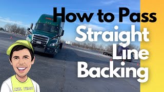 Class A CDL Exam Straight Line Backing