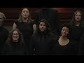 UNT University Singers: My Soul's Been Anchored in the Lord, arr. Moses Hogan