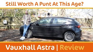 2021 Vauxhall Astra | One Of The UK's Favourites Is Approaching Retirement...Still Do A Job?
