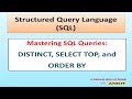 SQL SERVER - Mastering SQL Queries: DISTINCT, SELECT TOP, and ORDER BY Explained - Tutorial 4