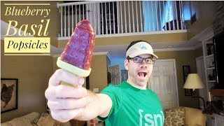 Homemade Blueberry Basil Popsicles Video - EASY \u0026 DELICIOUS