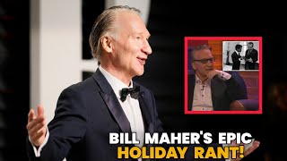 Bill Maher Rips Liberals for Cutting Off Family Over Politics During Holidays | Maher holiday Feud