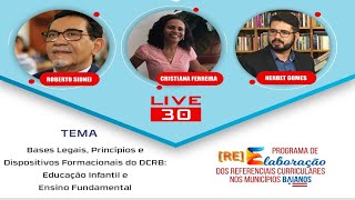 Live 30: Bases Legais, Princípios e Dispositivos Formacionais do DCRB