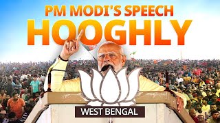 PM Modi addresses a public meeting in Hooghly, West Bengal