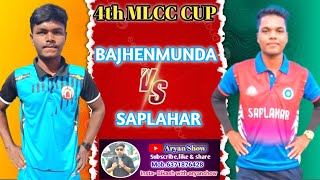 LIVE🔴SAPLAHAR VS BAJHENMUNDA//4TH MLCC//BAJHENMUNDA