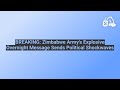 BREAKING: Zimbabwe Army's Explosive Overnight Message Sends Political Shockwaves