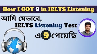 IELTS Listening Tips and Tricks in Bangla | How I got Band 9 in IELTS Listening | Jibon IELTS