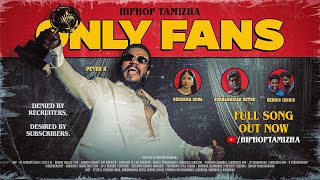 Only Fans Music Video | Hiphop Tamizha | Peter K
