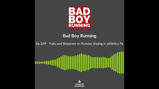 Ep 249 Preview - Was every Russian athlete doping at London Olympics 2012?