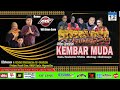 LIVE.DELAY 1  SINGA DANGDUT { KEMBAR MUDA }#BANGKIR