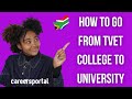 How To Go From TVET College To University | Careers Portal