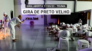 Gira aberta de Preto Velho - TEUMA