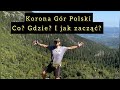 Korona Gór Polski. Jak i na jakich zasadach rozpocząć zdobywanie Korony Gór Polski. Eng. subtitles.