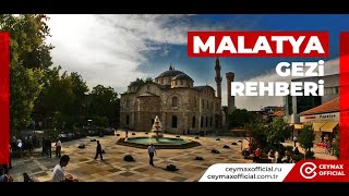 Ceymax Official | Malatya Gezi Rehberi