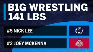141 LBS: #6 Nick Lee (Penn State) vs. #2 Joey McKenna (Ohio State) | Big Ten Wrestling