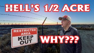 What Is Beyond The Fence? Hell's Half Acre in Central Wyoming !!!KEEP OUT!!!