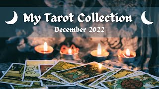 You might want to grab a snack and a beverage! This is a long one! | My Tarot deck collection 2022