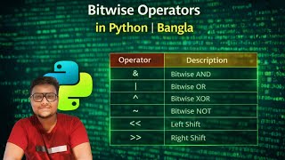 BITWISE OPERATORS | PYTHON (BANGLA)
