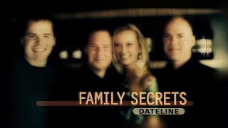 Dateline Episode Trailer: Family Secrets | Dateline NBC