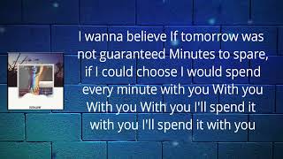 Kodaline - Spend It with You (Lyrics)